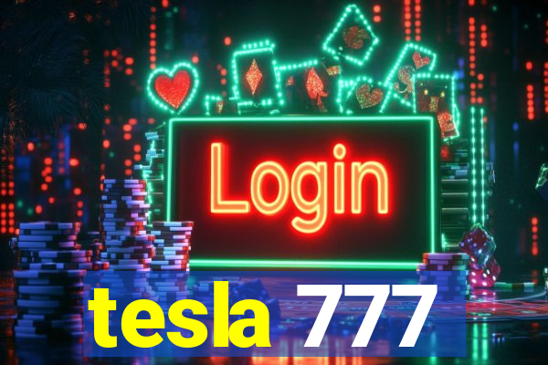 tesla 777